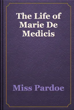 the life of marie de medicis book cover image