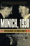 Munich, 1938 synopsis, comments