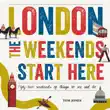 London, The Weekends Start Here sinopsis y comentarios