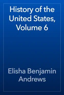 history of the united states, volume 6 book cover image