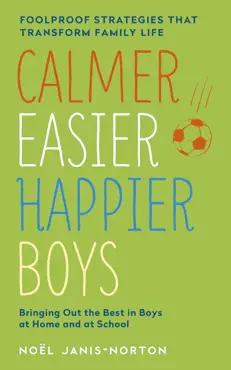 calmer, easier, happier boys book cover image