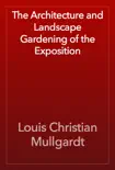 The Architecture and Landscape Gardening of the Exposition reviews