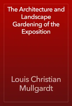 the architecture and landscape gardening of the exposition book cover image