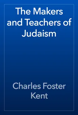 the makers and teachers of judaism book cover image