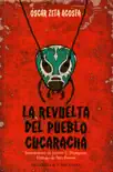 La revuelta del pueblo cucaracha synopsis, comments