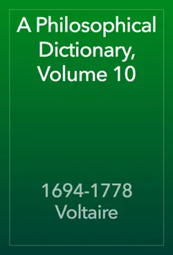 a philosophical dictionary, volume 10 book cover image