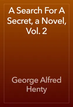 a search for a secret, a novel, vol. 2 book cover image
