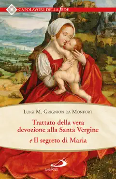 trattato della vera devozione alla santa vergine e il segreto di maria imagen de la portada del libro