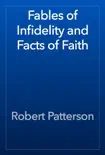 Fables of Infidelity and Facts of Faith reviews