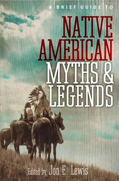 a brief guide to native american myths and legends book cover image