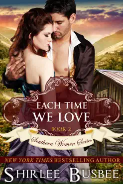 each time we love (the southern women series, book 2) book cover image