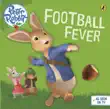 Peter Rabbit Animation: Football Fever! sinopsis y comentarios