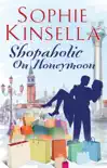 Shopaholic on Honeymoon (Short Story) sinopsis y comentarios
