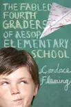 The Fabled Fourth Graders of Aesop Elementary School synopsis, comments