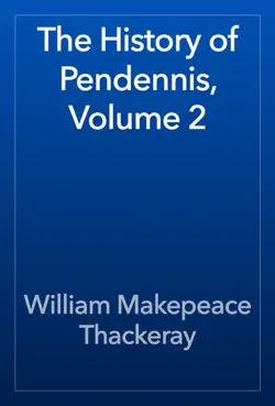 the history of pendennis, volume 2 book cover image