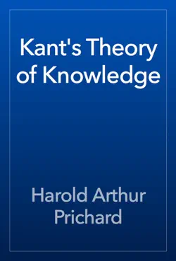 kant's theory of knowledge book cover image