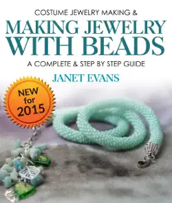 costume jewelry making & making jewelry with beads : a complete & step by step guide book cover image