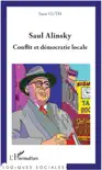 Saul Alinsky synopsis, comments