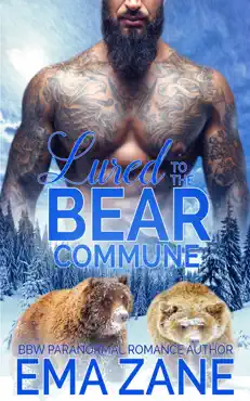 lured to the bear commune (book 1 of 