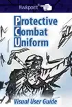 Protective Combat Uniform II Visual User Guide synopsis, comments