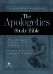 The Apologetics Study Bible synopsis, comments