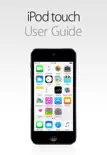 IPod touch User Guide for iOS 8.4 synopsis, comments