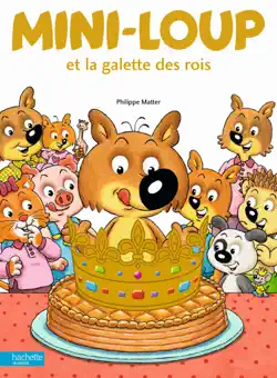 mini-loup et la galette des rois imagen de la portada del libro