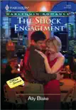 The Shock Engagement synopsis, comments