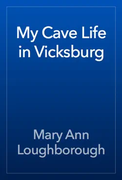 my cave life in vicksburg book cover image
