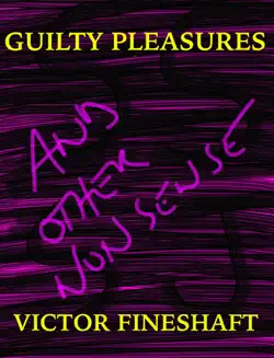 guilty pleasures and other nonsense book cover image