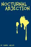 Nocturnal Abjection synopsis, comments