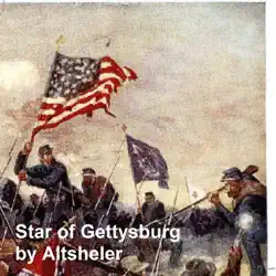 the star of gettysburg, a story of southern high tide imagen de la portada del libro
