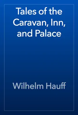tales of the caravan, inn, and palace book cover image