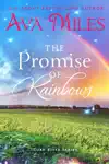 The Promise of Rainbows