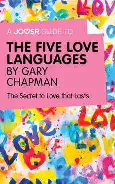 a joosr guide to... the five love languages by gary chapman book cover image
