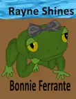 Rayne Shines synopsis, comments