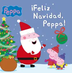 peppa pig. un cuento - ¡feliz navidad, peppa! imagen de la portada del libro