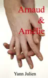 Arnaud et Amélie sinopsis y comentarios
