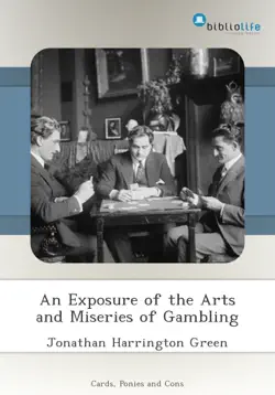 an exposure of the arts and miseries of gambling book cover image