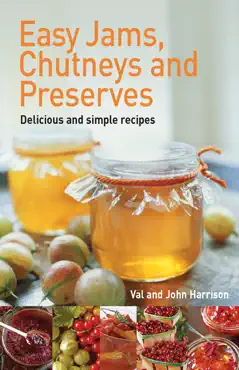 easy jams, chutneys and preserves book cover image