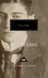 Collected Stories of Franz Kafka synopsis, comments