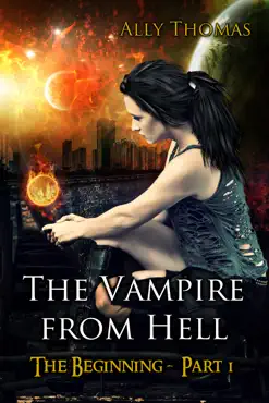 the vampire from hell: (part 1) - the beginning book cover image