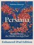 Persiana: Recipes from the Middle East & Beyond sinopsis y comentarios