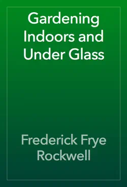 gardening indoors and under glass book cover image