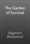 The Garden of Survival book summary, reviews and download