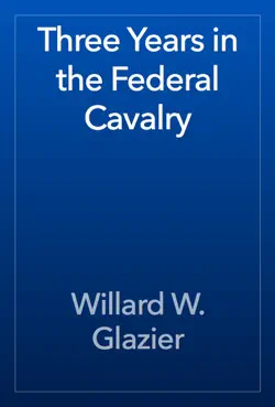 three years in the federal cavalry book cover image