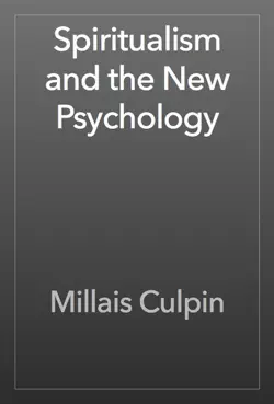 spiritualism and the new psychology book cover image