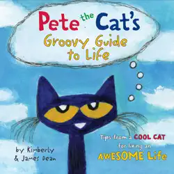 pete the cat's groovy guide to life book cover image