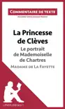 La Princesse de Clèves - Le portrait de Mademoiselle de Chartres - Madame de La Fayette (Commentaire de texte) sinopsis y comentarios