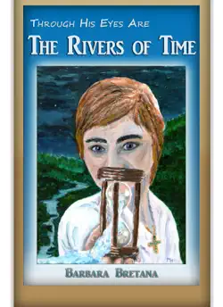 through his eyes are the rivers of time book cover image